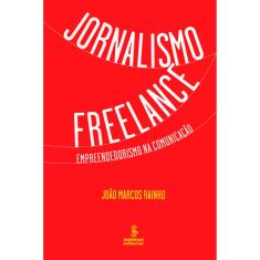 Livro - Jornalismo Freelance: Empreendedorismo na Comunicação