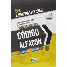 Código Alfacon. Carreiras Policiais