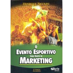 O Evento Esportivo - Como Objeto de Marketing - Phorte