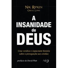 Livro - A insanidade de Deus