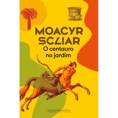 O Centauro no Jardim