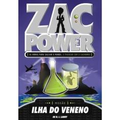 Zac Power. Ilha do Veneno - Volume 1