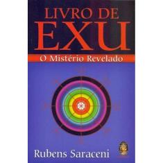 Livro de Exu - Mistério Revelado - Nova Edição