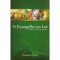 Livro - O evangelho no lar - prática e vivência espírita