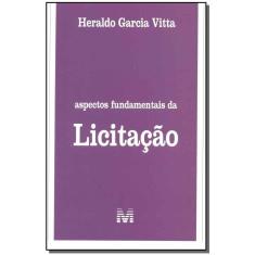 Aspectos fundamentais da licitação - 1 ed./2015