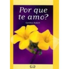 Livro - Por que te amo?