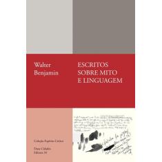 Livro - Escritos sobre mito e linguagem