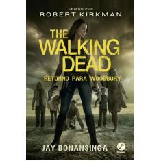 Livro - The Walking Dead: Retorno Para Woodbury (Vol. 8)
