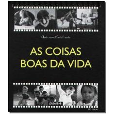 Coisas Boas da Vida, as - Editora Gente, 3