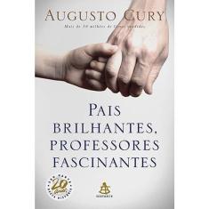 Pais Brilhantes, Professores Fascinantes