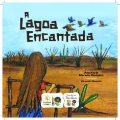 A lagoa encantada - LEXIKOS EDITORA