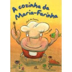 a Cozinha Da Maria-farinha