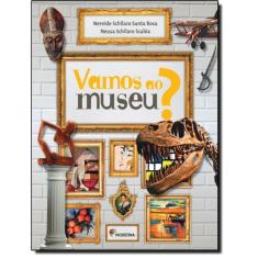 Vamos Ao Museu?