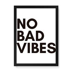 Arte Maníacos Quadro Decorativo No Bad Vibes - 23x16,25cm (Moldura caixa em laca preta)