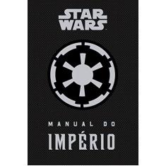 Star Wars: Manual do império