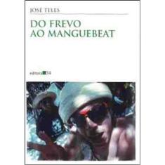 Do Frevo Ao Manguebeat