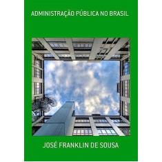 Administracao Publica no Brasil
