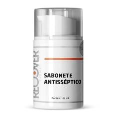 Sabonete Antisséptico - Para peles oleosas - 100mL - Recover Farma