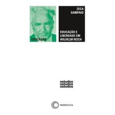 Educação E Liberdade Em Wilhelm Rech