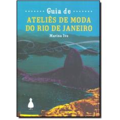 Guia De Atelies De Moda Do Rio De Janeiro