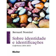 Sobre Identidade E Identificacoes - Conferencias (2014-2015)