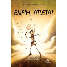 Livro - Enfim, atleta!
