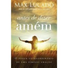 Livro - Antes de dizer amém