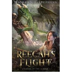Reecah's Flight: Epic Fantasy Series: 1