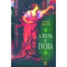Livro - A Bruxa De Evora