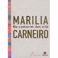 Marilia Carneiro No Camarim Das Oito - Editora Senac Rio