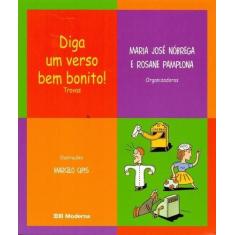 Livro - Diga um verso bem bonito