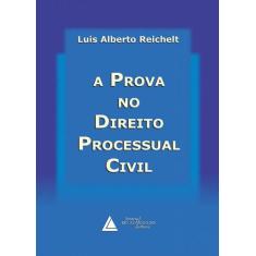 Prova No Direito Processual Civil,A - Livraria Do Advogado
