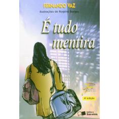 Livro - É tudo mentira