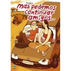 Mas Podemos Continuar Amigos