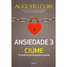 Ansiedade 3 - Ciúme