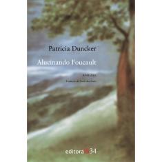 Livro - Alucinando Foucault