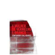 A mulher de vermelho e branco