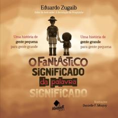 Livro - O Fantástico Significado da Palavra Significado
