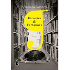 Farsantes e fantasmas