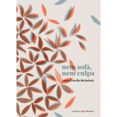 Nem Sofá, Nem Culpa