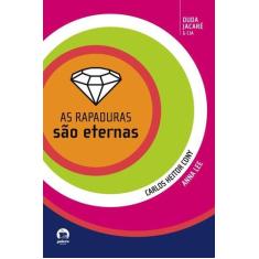 Livro - As rapaduras são eternas (Vol. 1)
