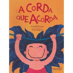 Corda Que Acorda, A
