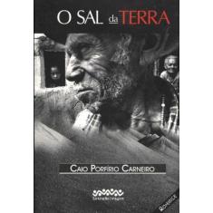 O sal da terra - LETRA SELVAGEM EDITORA E LIVRARIA