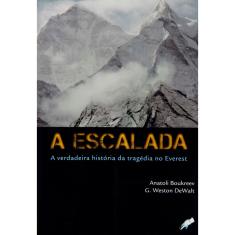 Livro - A Escalada: a Verdadeira História da Tragédia no Everest