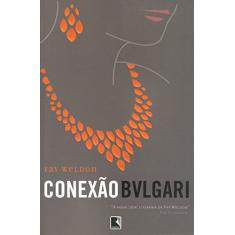 A Conexão Bvlgari