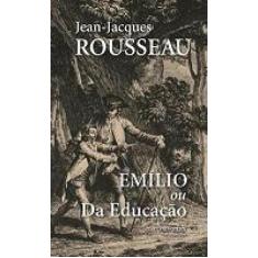 Emílio ou da educação - MARTINS FONTES, 3