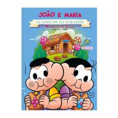 Livro - Turma da Mônica - Clássicos Ilustrados - João e Maria