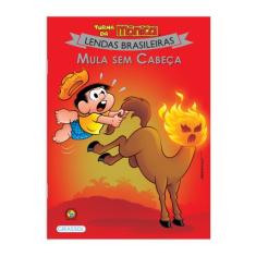 Livro - Turma da Mônica - Lendas Brasileiras - Mula Sem Cabeça