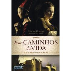 Livro - Pelos caminhos da vida