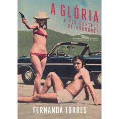 Gloria E Seu Cortejo De Horrores, A